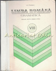 Limba Romana. Gramatica Clasa a VIII-a - Ion Popescu foto