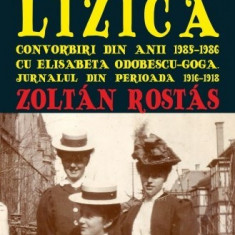 Secolul coanei Lizica | Zoltan Rostas