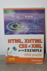 Teodoru Gugoiu HTML, XHTML, CSS si XML prin exemple - GHID PRACTIC foto