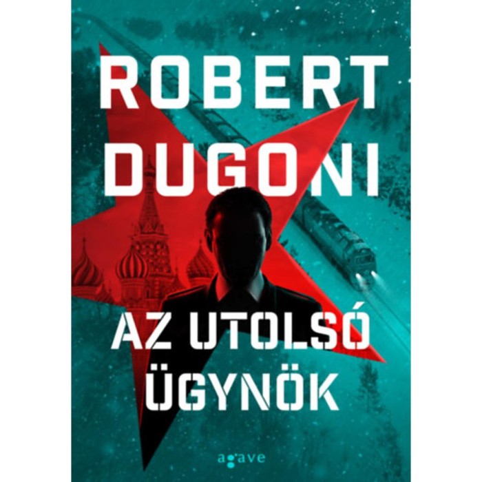 Az utols&oacute; &uuml;gyn&ouml;k - Robert Dugoni