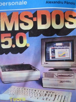 MS - DOS 5.0 - Alexandru Panoiu foto