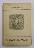 STEFAN CEL MARE de MANOLE NEAGOE , 1970