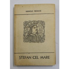 STEFAN CEL MARE de MANOLE NEAGOE , 1970