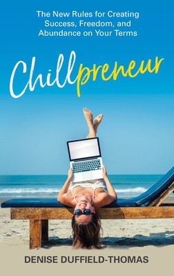 Chillpreneur: The New Rules for Creating Success, Freedom, and Abundance on Your Terms foto