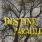 Destine paralele