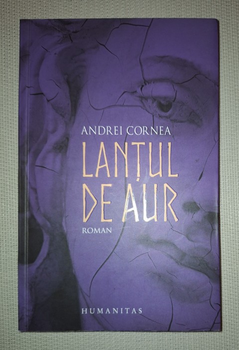 Andrei Cornea&nbsp;-&nbsp;Lantul de aur