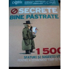 SECRETE BINE PASTRATE - 1500 SFATURI SI SUGESTII UTILE
