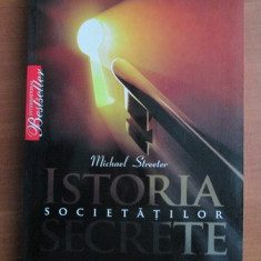 Istoria societatilor secrete - Michael Streeter