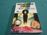 MIRACOLE BIBLICE * &Icirc;NCERCĂRI DE INTERPRETARE PARAPSIHOLOGICĂ * MILAN RYZL * 1993 *4 2 8