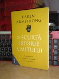 KAREN ARMSTRONG - O SCURTA ISTORIE A MITULUI , 2022