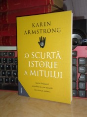 KAREN ARMSTRONG - O SCURTA ISTORIE A MITULUI , 2022 foto