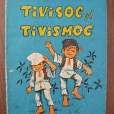 C. S. NICOLAESCU-PLOPSOR - TIVISOC SI TIVISMOC - ilustrata - 1987
