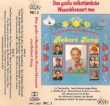 Robert Jung - Das Gro&szlig;e Volkst&uuml;mliche Wunschkonzert Von Robert Jung, Caseta audio