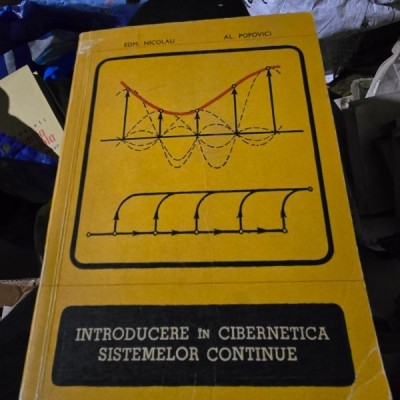 Introducere in cibernetica sistemelor continue - Edm. Nicolau foto