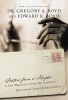 Letters from a Skeptic: A Son Wrestles with His Father&#039;s Questions about Christianity
