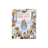 Fighting for Yes!: The Story of Disability Rights Activist Judith Heumann