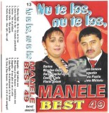 Various - Nu Te Las, Nu Te Las (Manele Best 49), Caseta audio