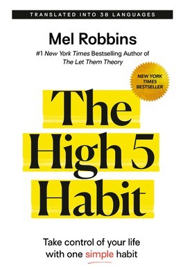 The High 5 Habit: Take Control of Your Life with One Simple Habit foto