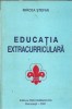 Educatia extracurriculara Mircea Stefan Pro Humanitate 2001 - Carte Romana Eseistica Cultura Generala
