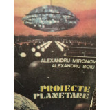 Alexandru Mironov - Proiecte planetare (1988)