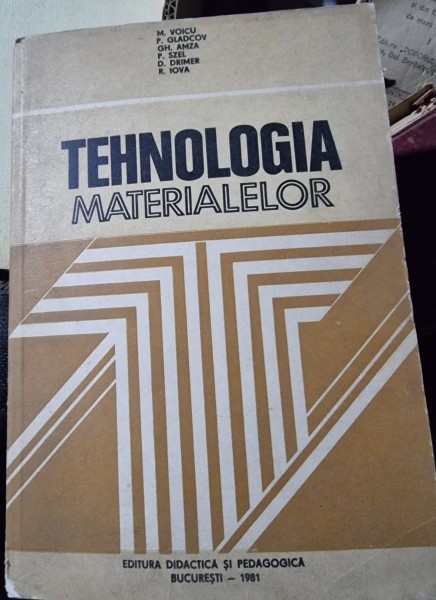 Tehnologia materialelor - Mihai Voicu