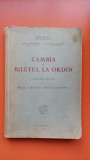 RAICEA, POPOVICI, PALADA - CAMBIA SI BILETUL LA ORDIN - LEGEA DIN 1 MAI 1934, NOTATA CU OBSERVATIUNI, DOCTRINA SI JURISPRUDENTA{CRAIOVA 1934 249+ 4