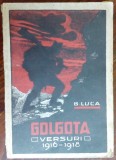 Cumpara ieftin B. LUCA - GOLGOTA: ICOANE SI MOMENTE DIN RASBOI (VERSURI 1916-1918) [ED.SAMITCA]