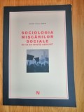 Sociologia miscarilor sociale. De ce se revolta oamenii? - Ionel Nicu Sava: 2014