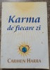 Karma de fiecare zi - Carmen Harra