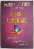 Carte Alergii alimentare de Patrick Holford