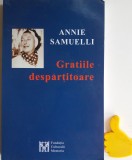 Gratiile despartitoare Annie Samuelli