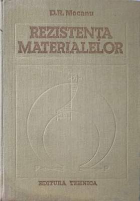 REZISTENTA MATERIALELOR-D.R. MOCANU foto