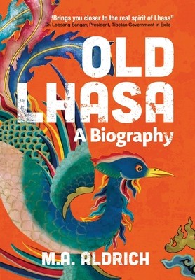Old Lhasa: A Biography foto
