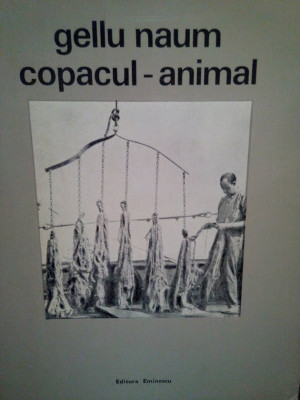 Gellu Naum - Copacul-animal (1971) foto