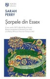 Sarpele din Essex - Sarah Perry