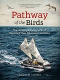 Pathway of the Birds: The Voyaging Achievements of M&amp;#257;ori and Their Polynesian Ancestors