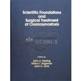 Scientific Foundations and Surgical Treatment of Craniosynostosis - 1989 - John A. Persing (#B31)