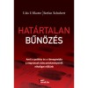 Hat&aacute;rtalan bűn&ouml;z&eacute;s - Amit a politika &eacute;s a t&ouml;megm&eacute;dia a migr&aacute;nsok bűncselekm&eacute;nyeiről elhallgat elől&uuml;nk - Udo Ulfkotte