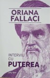 Interviu cu puterea - Oriana Fallaci