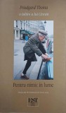 Carte: O iubire a lui Cioran. Pentru nimic in lume - Friedgard Thoma