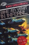 Ioan Grigorescu - Bine ati venit in infern!... (Editia: 1995)