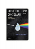 Secretele consolării - carte dezvoltare personala, ghid practic emotii, coperta brosata