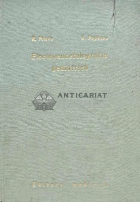 Electroencefalografia pediatrica - 1973 - Razvan Priscu (B185) foto
