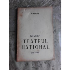 PROGRAM TEATRUL NATIONAL, SALA STUDIO, STAGIUNEA 1941-1942, LUNA AUGUST
