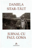 Cumpara ieftin Jurnal cu Paul Goma | Daniela Sitar-Taut