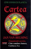 Cine conduce planeta. Cartea a 2-a - Jan Van Helsing