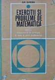 Exercitii si probleme de matematica. Pentru concursurile de admitere in licee si scoli profesionale (exterior deteriorat) (BE2)