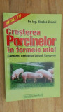 Cresterea porcinelor in fermele mici conform cerintelor Uniunii Europene- Nicolae Zeneci