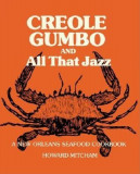 Creole Gumbo and All That Jazz