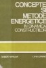 Concepte si Metode Energetice in Dinamica Constructiilor - Liviu Crainic, Sanda Hangan, Ed. Academiei
